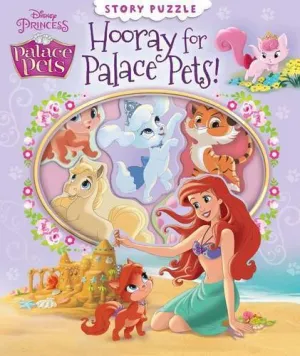 Hooray For Palace Pets! Story Puzzle (Disney Princess Palace Pets)